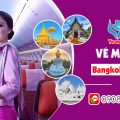 Vé máy bay Bangkok (BKK) - Đà Nẵng (DAD)