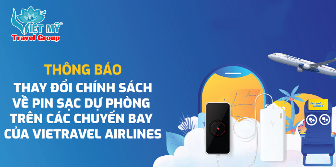 Vietravel Airlines Cập Nhật Chính Sách Pin Dự Phòng