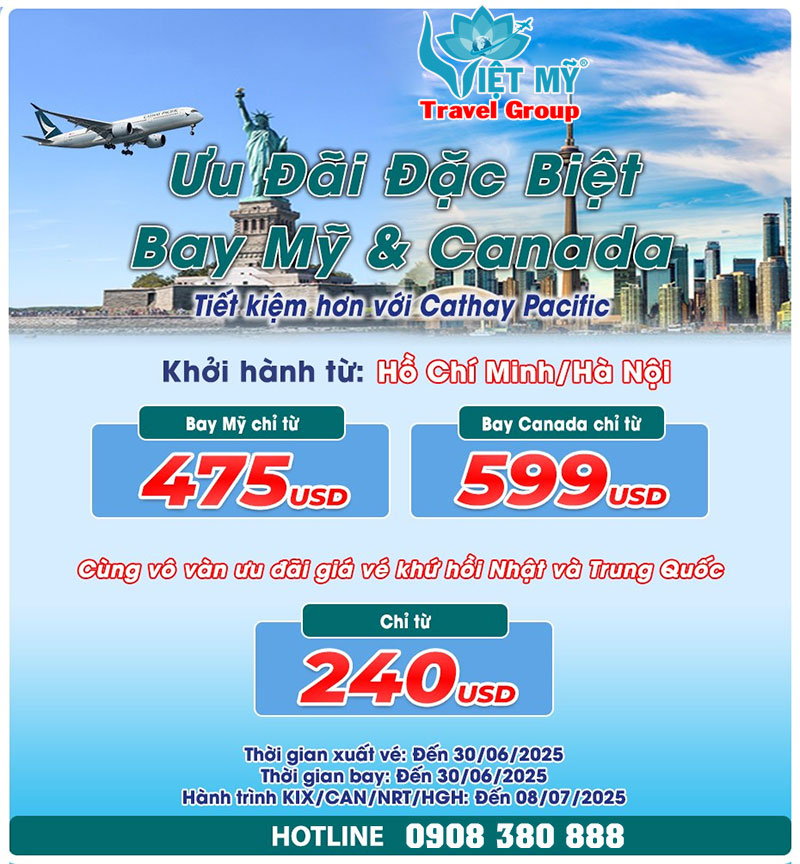 Bay Mỹ và Canada siêu tiết kiệm cùng Cathay Pacific