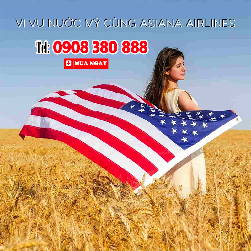 Ưu đãi bay đến Mỹ hấp dẫn từ Asiana Airlines