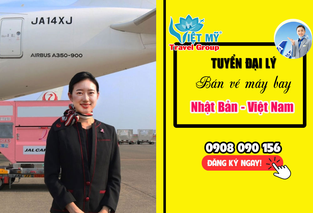 Tuyển Đại lý Bán vé máy bay từ Nhật Bản về Việt Nam