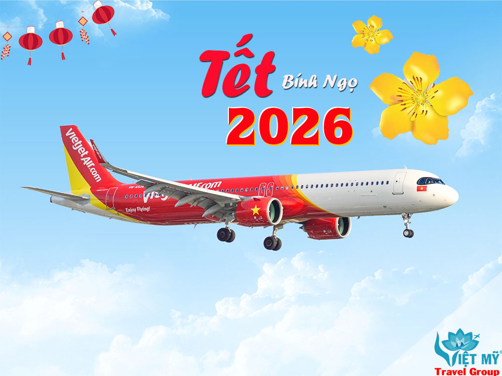 Vietjet mở bán vé Tết Nguyên đán 2026 – Ưu đãi lớn, hành trình đoàn viên