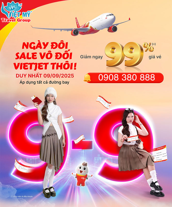 Vietjet tung ưu đãi 9/9 giảm đến 99% giá vé - săn deal khủng tại Việt Mỹ!