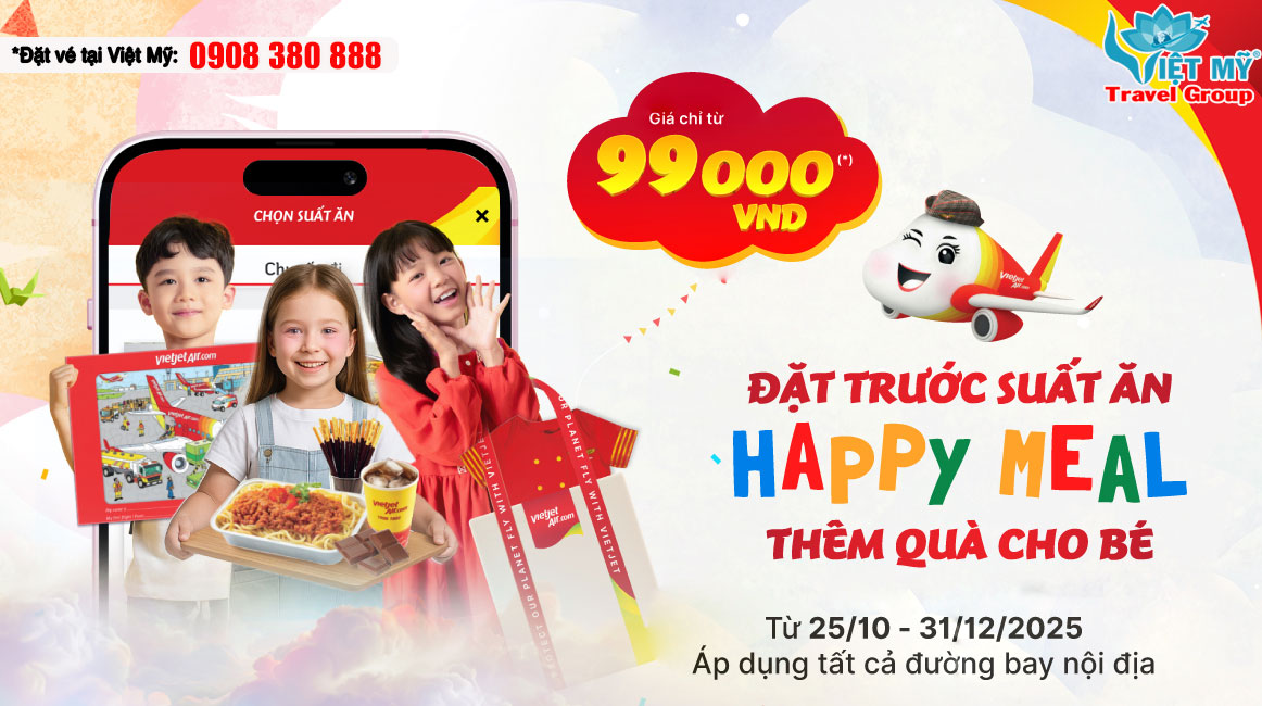 Ưu đãi Happy Meal Vietjet - Bé vừa ăn ngon vừa có quà xinh!