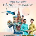 Vietnam Airlines tăng tần suất bay Hà Nội đi Moscow & mở ưu đãi giá vé