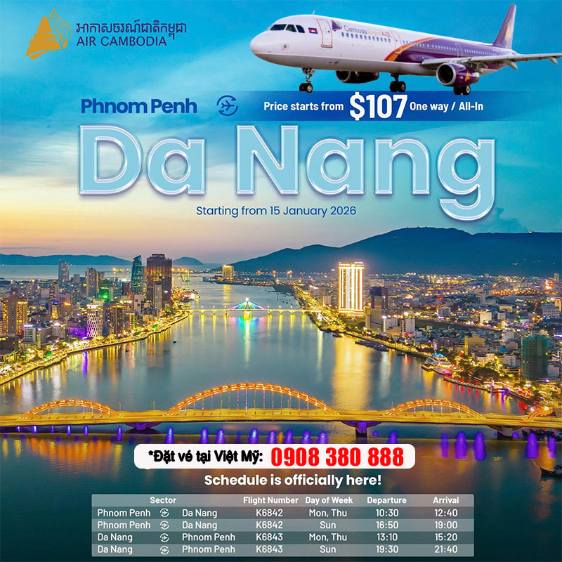 Air Cambodia mở đường bay Phnom Penh - Đà Nẵng từ ngày 15/01/2026