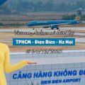 Vietnam Airlines mở đường bay TPHCM - Điện Biên - Hà Nội từ 24/12/2025