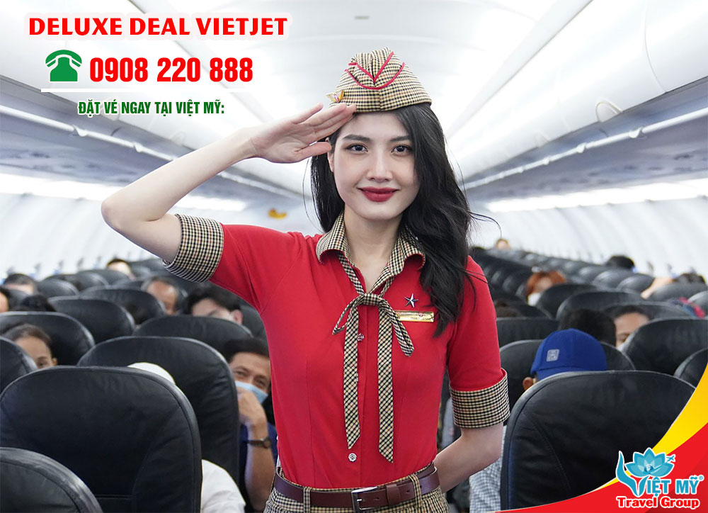 Vietjet giảm 30% vé hạng Deluxe cho toàn bộ đường bay nội địa và quốc tế