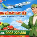 Mua vé máy bay Tết tại phường Thạnh Mỹ Tây TP.HCM