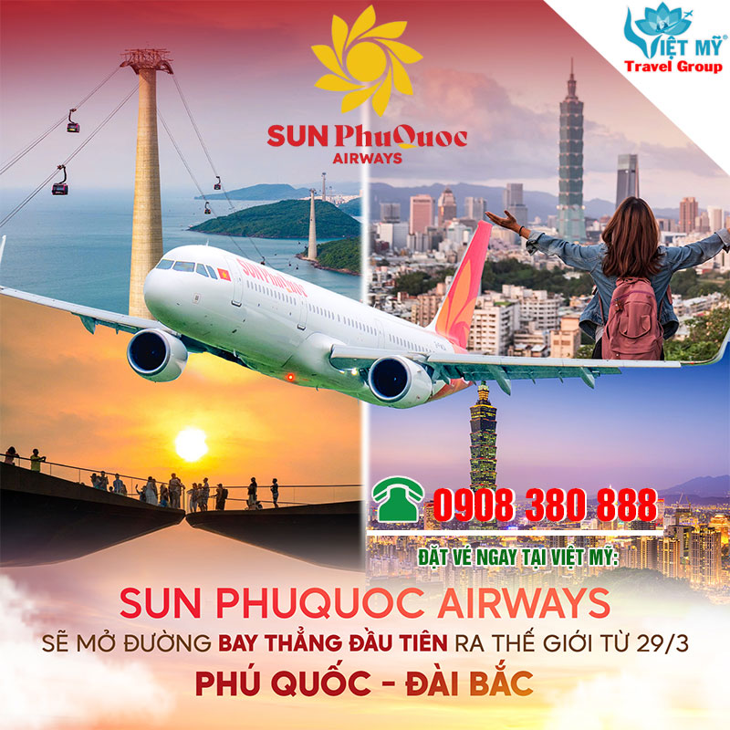 Sun PhuQuoc Airways mở bán vé Phú Quốc - Đài Bắc từ 21/01/2026