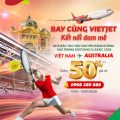 Vietjet ưu đãi 50% vé Eco đi Australia - đồng hành Kooyong Classic 2026