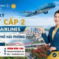 Đăng ký đại lý cấp 2 Vietnam Airlines tại Thành phố Hải Phòng