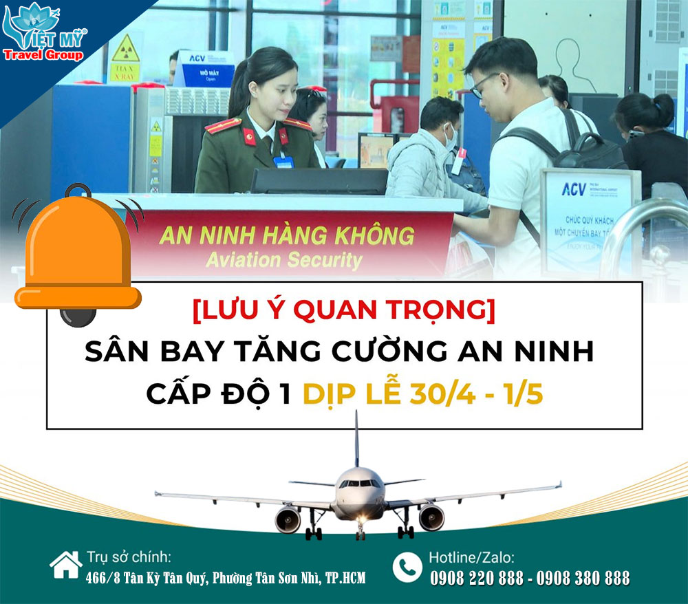 Lưu ý quan trọng khi đi máy bay dịp lễ 30/4 – 1/5 năm 2026