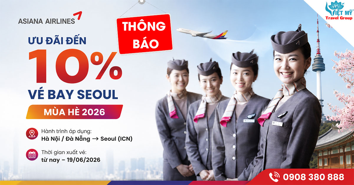 Asiana Airlines ưu đãi đến 10% vé bay Hàn Quốc mùa hè 2026