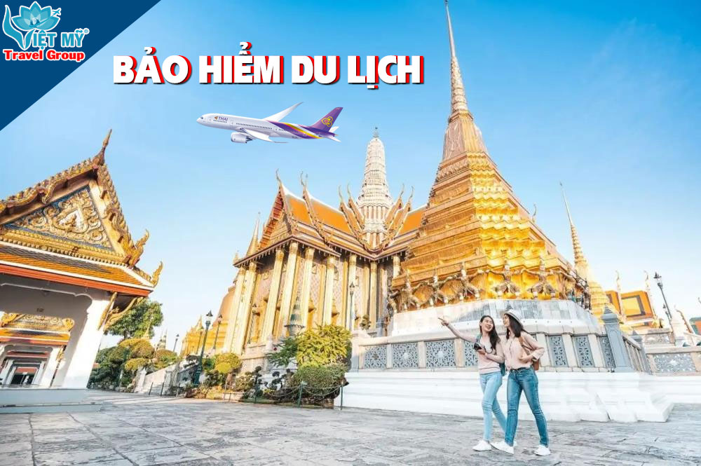 Mua bảo hiểm du lịch đi Thái Lan cùng vé máy bay có lợi gì?