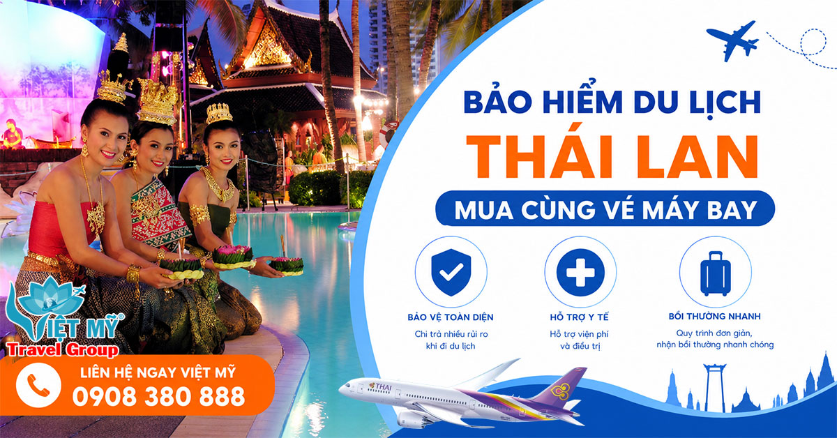 Bảo hiểm du lịch đi Thái Lan mua cùng vé máy bay