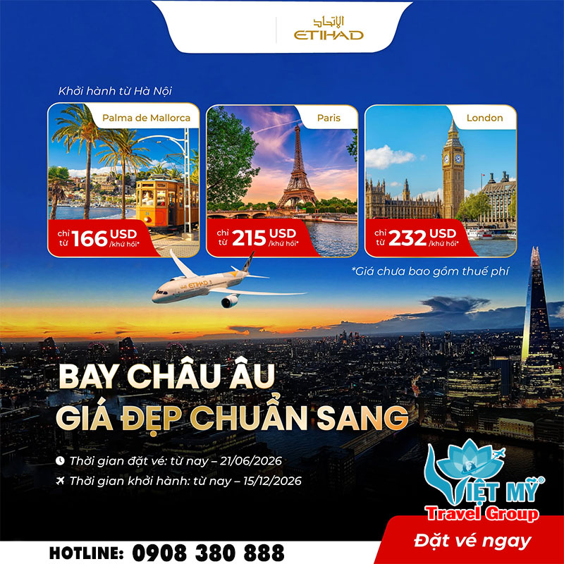 Bay châu Âu giá đẹp cùng Etihad Airways từ Hà Nội