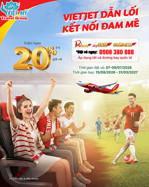 Ngày đôi 7.7: Bay quốc tế cùng Vietjet, giảm ngay 20% hạng Deluxe, SkyBoss, Business