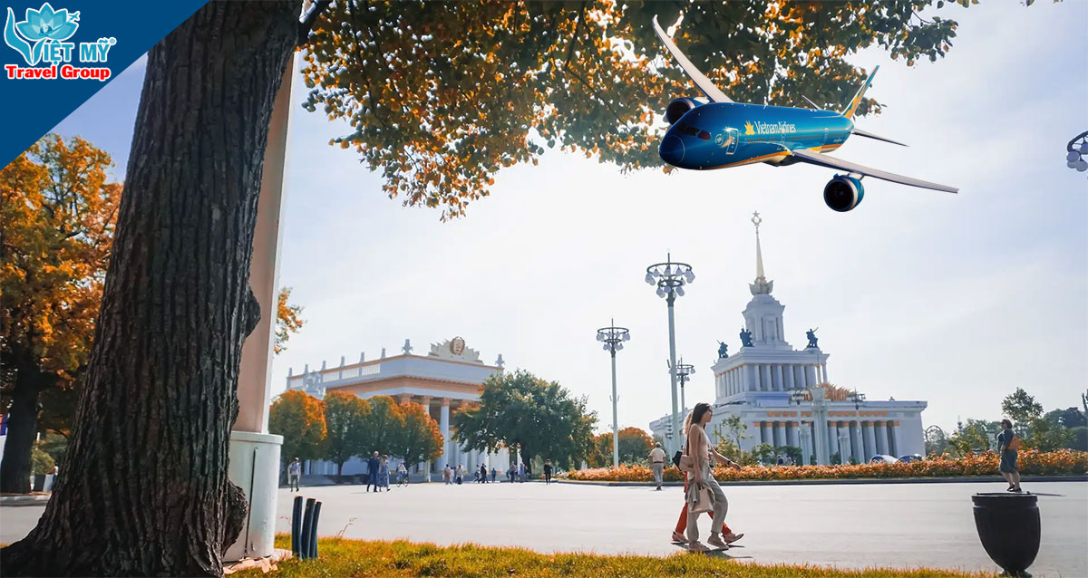 Moscow đang gần hơn – Bay cùng Vietnam Airlines từ 20.666.000 VNĐ