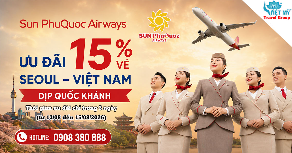 Sun PhuQuoc Airways ưu đãi 15% vé Seoul - Việt Nam dịp Quốc Khánh