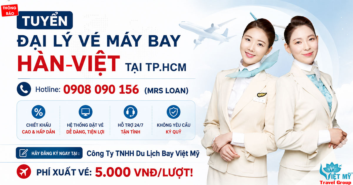 Tuyển đại lý vé máy bay Hàn Việt tại TP.HCM