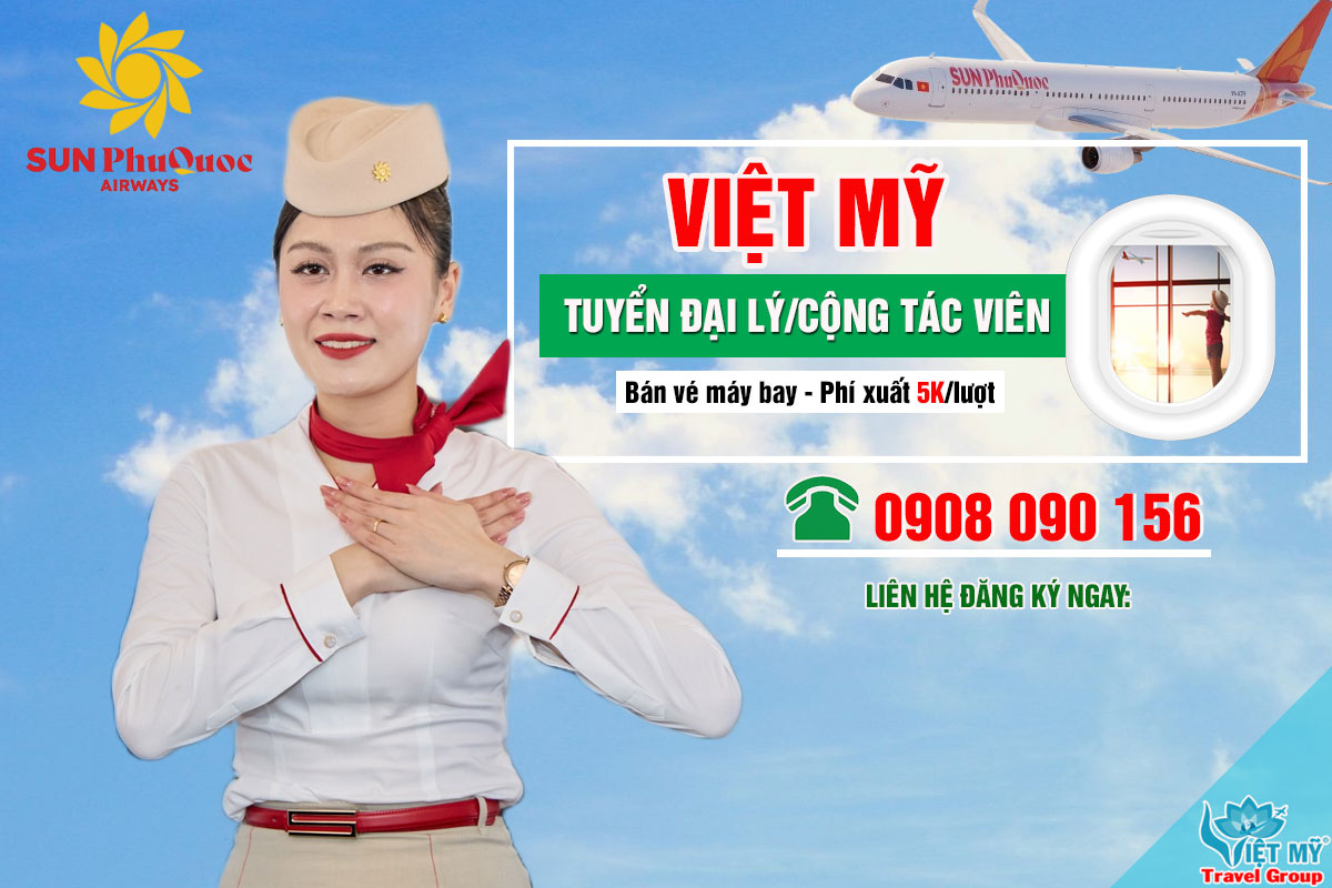 Trở thành đại lý Sun PhuQuoc Airways tại Thành phố Hồ Chí Minh