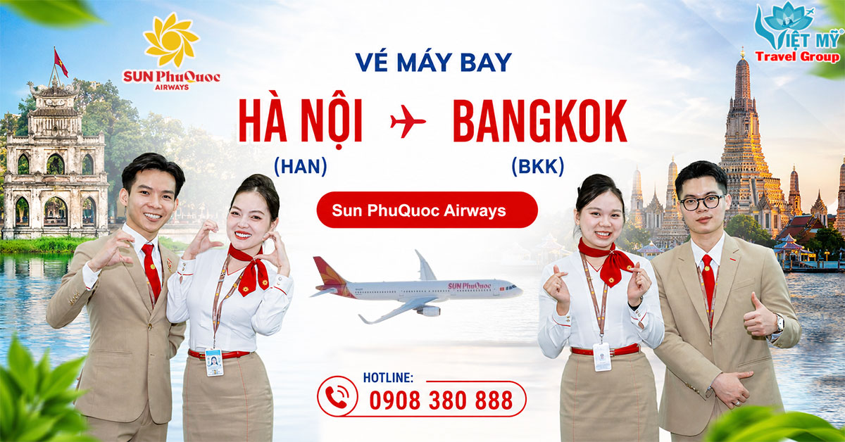 Vé máy bay Hà Nội (HAN) đi Bangkok (BKK) hãng Sun PhuQuoc Airways