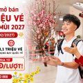 Vietjet mở bán 3,1 triệu vé Tết Đinh Mùi 2027 - Săn ngay!