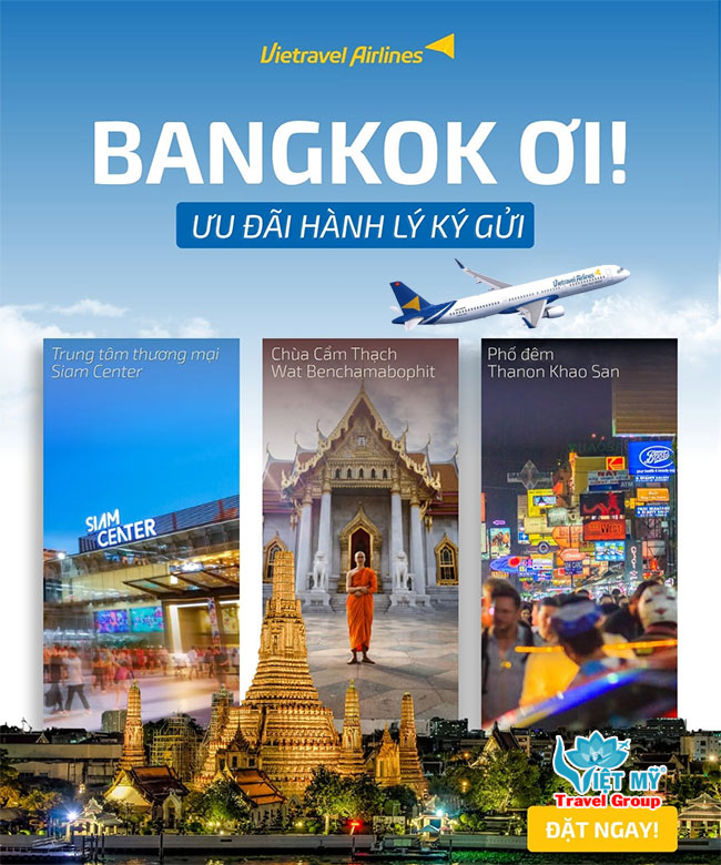Vietravel Airlines ưu đãi hành lý bay Bangkok đến 30/10/2026