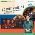 Los Angeles - San Francisco - Seattle: Hành trình mùa thu cùng EVA Air