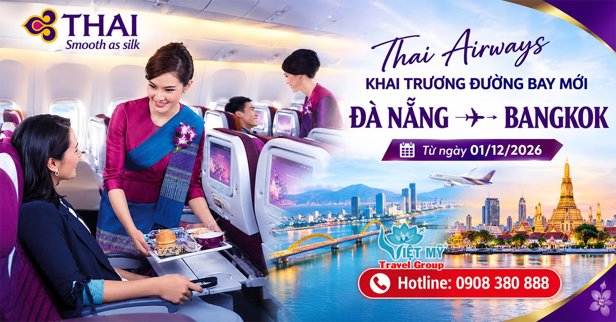 Thai Airways khai trương đường bay mới Đà Nẵng - Bangkok từ ngày 01/12/2026