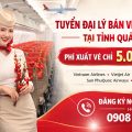 Tuyển đại lý bán vé Tết tại Tỉnh Quảng Trị Việt Nam