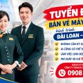 Tuyển đại lý vé máy bay tết từ Đài Loan về Việt Nam