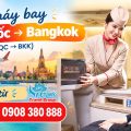 Vé máy bay Phú Quốc (PQC) đi Bangkok (BKK) hãng Sun PhuQuoc Airways
