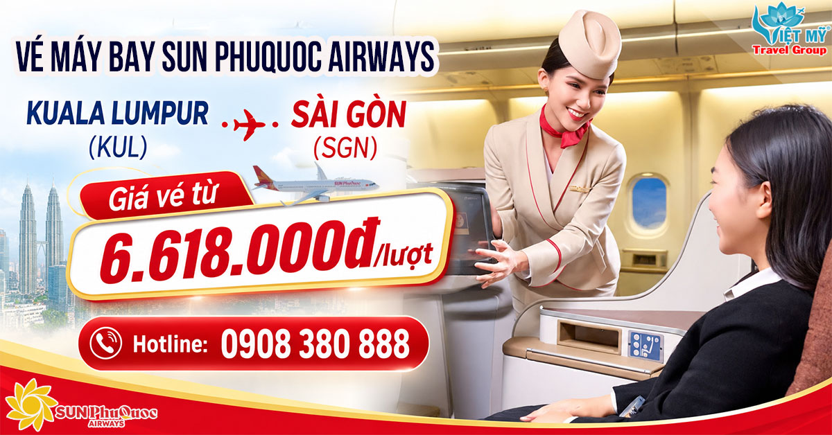 Vé máy bay Sun PhuQuoc Airways từ Kuala Lumpur (KUL) - Sài Gòn (SGN)