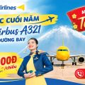 Vietravel Airlines nhận thêm Airbus A321 - mở bán vé Tết 2027 từ 68.000 đồng/chiều