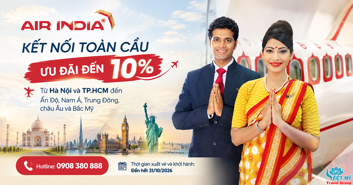 Air India khuyến mãi đến 10% cho chuyến bay từ Hà Nội và TP.HCM