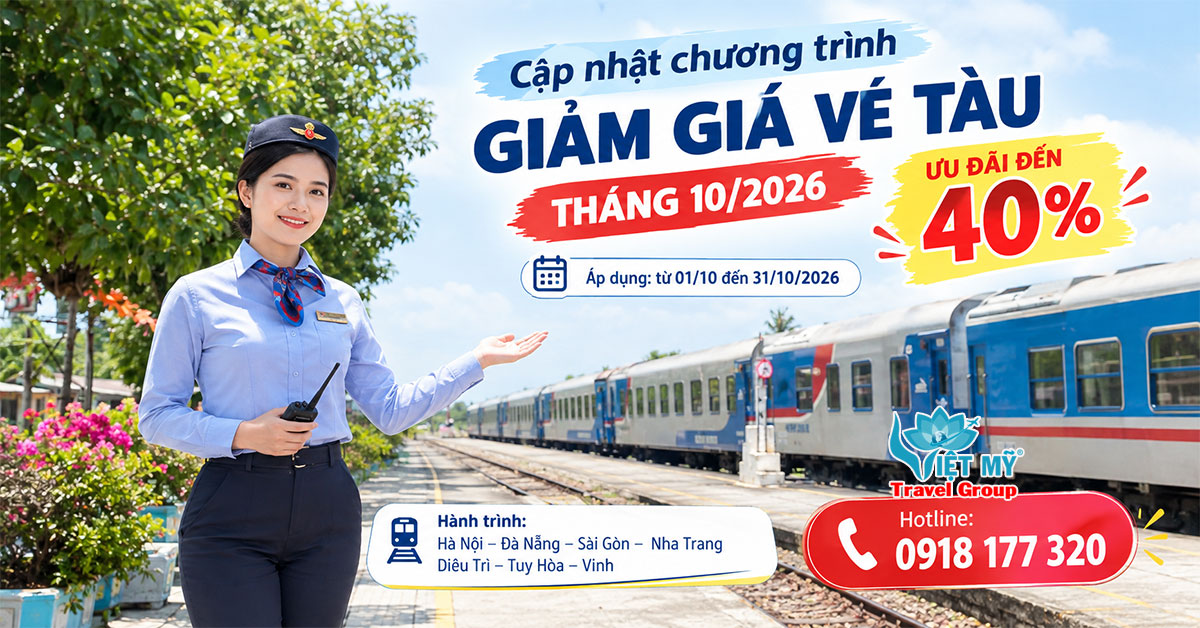 Cập nhật chương trình giảm giá vé tàu tháng 10/2026