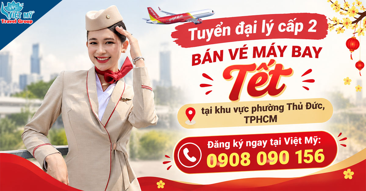 Tuyển đại lý bán vé Tết cấp 2 tại phường Thủ Đức TPHCM