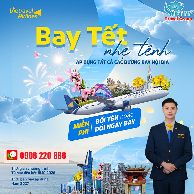 Vietravel Airlines miễn phí đổi tên hoặc đổi ngày bay cho vé Tết 2027