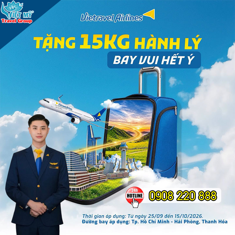 Vietravel Airlines tặng 15kg hành lý khi bay TPHCM đi Thanh Hóa/Hải Phòng